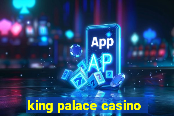 king palace casino